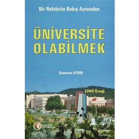 ÜNİVERSİTE OLABILMEK - RAMAZAN AYDIN