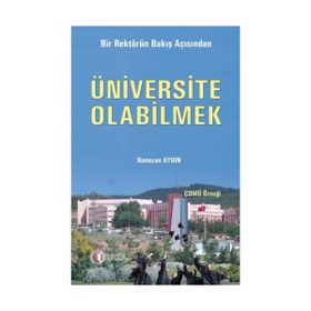 ÜNİVERSİTE OLABILMEK - RAMAZAN AYDIN