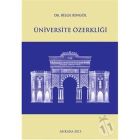 Üniversite Özerkliği - Bilge Bingöl
