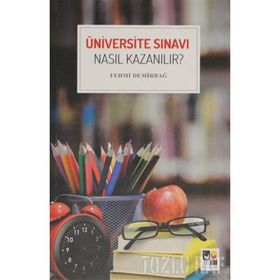 Üniversite Sınavı Nasıl Kazanılır? Fehmi Demirbağ Efor Yayınları