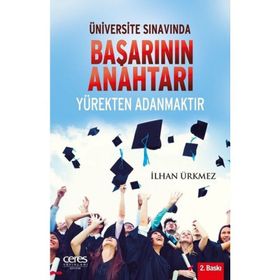 Üniversite Sınavında Başarının Anahtarı Yürekten Adanmaktır - İlhan Ürkmez