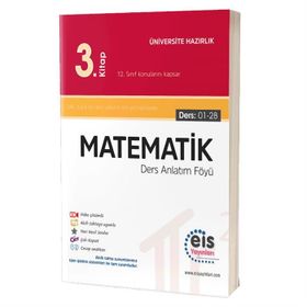 Üniversite Sınavlarına Hazırlık Matematik DAF Ders Anlatım Föyleri 3. Kitap 1-28 Eis Yayınları