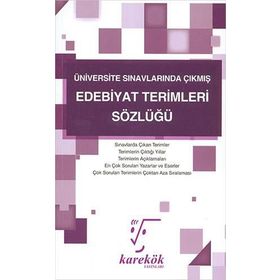 Üniversite Sınavlarında Çıkmış Edebiyat Terimleri Sözlüğü Karekök Yayınları