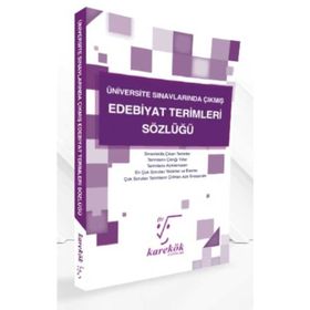 Üniversite Sınavlarında Çıkmış Edebiyat Terimleri Sözlüğü Karekök Yayınları