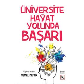 Üniversite ve Hayat Yolunda Başarı - Temel Demir