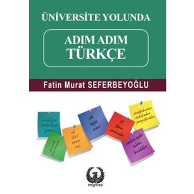 Üniversite Yolunda Adım Adım Türkçe - Fatin Murat Seferbeyoğlu