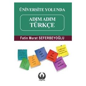 Üniversite Yolunda Adım Adım Türkçe - Fatin Murat Seferbeyoğlu