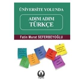 Üniversite Yolunda Adım Adım Türkçe - Fatin Murat Seferbeyoğlu