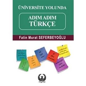 Üniversite Yolunda Adım Adım Türkçe - Fatin Murat Seferbeyoğlu