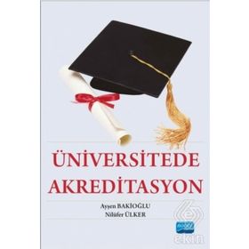 Üniversitede Akreditasyon - Nilüfer Ülker Ayşen Bakioğlu
