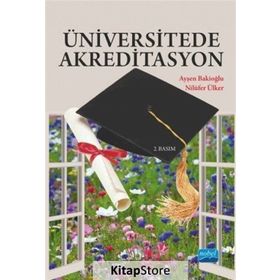 Üniversitede Akreditasyon - Nilüfer Ülker Ayşen Bakioğlu