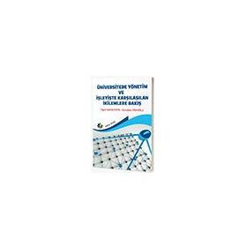 Üniversitede Yönetim Ve İşleyişte Karşılaşılan İkilemlere Bakış Eğiten Kitap Yayınları