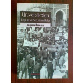ÜNIVERSITEDEN TOPLUMSAL SORUNLARA BAKIŞ - COŞKUN ÖZDEMIR