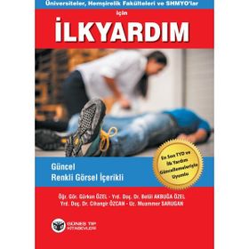 Üniversiteler, Hemşirelik Fakülteleri ve SHMYO’lar İçin İlkyardım - kollektif