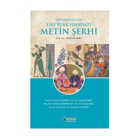 Üniversiteler İçin Eski Türk Edebiyatı Metin Şerhi 14-16. Yüzyıllar - İdeal Kültür Yayıncılık