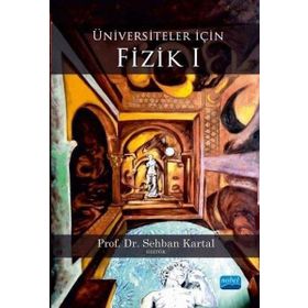 Üniversiteler İçin Fizik 1 Nobel Akademik Yayıncılık