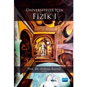 Üniversiteler İçin Fizik 1 Nobel Akademik Yayıncılık