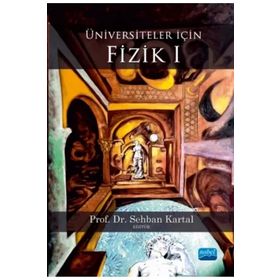 Üniversiteler İçin Fizik 1 Nobel Akademik Yayıncılık