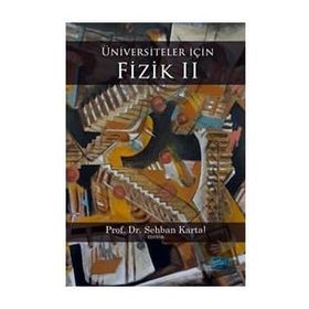 Üniversiteler İçin Fizik 2 Nobel Akademik Yayıncılık
