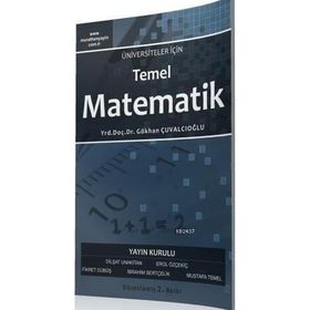 ÜNİVERSİTELER İÇİN TEMEL MATEMATIK - GÖKHAN ÇUVALCIOĞLU
