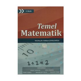 ÜNİVERSİTELER İÇİN TEMEL MATEMATIK - GÖKHAN ÇUVALCIOĞLU