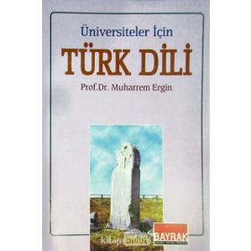 Üniversiteler İçin Türk Dili - Muharrem Ergin