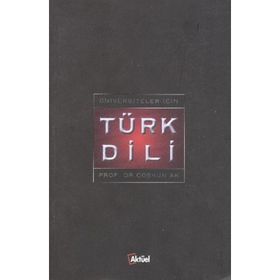 Üniversiteler İçin Türk Dili - Muharrem Ergin