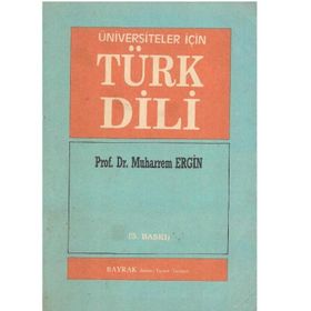Üniversiteler İçin Türk Dili - Muharrem Ergin
