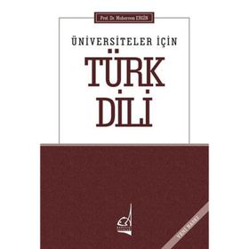 ÜNİVERSİTELER İÇİN TÜRK DILI - R. SELÇUK UYSAL