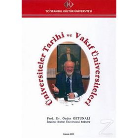 Üniversiteler Tarihi ve Vakıf Üniversiteleri - Önder Öztunalı