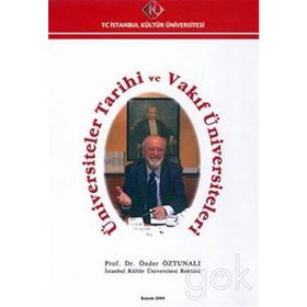 Üniversiteler Tarihi ve Vakıf Üniversiteleri - Önder Öztunalı
