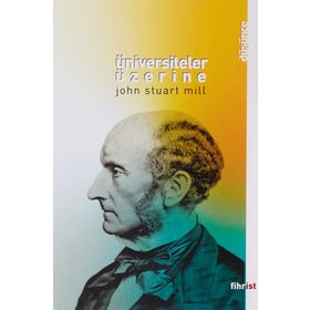 Üniversiteler Üzerine - John Stuart Mill