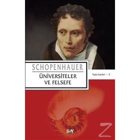 ÜNİVERSİTELER VE FELSEFE - SCHOPENHAUER