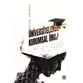 Üniversitelerde Kurumsal İmaj - Seval Ürkmez