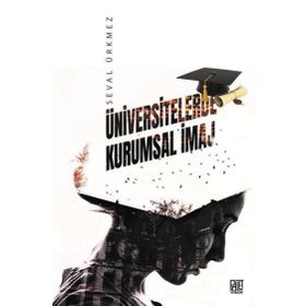 Üniversitelerde Kurumsal İmaj - Seval Ürkmez