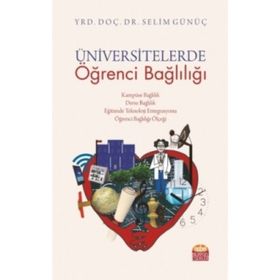 Üniversitelerde Öğrenci Bağlılığı - Selim Günüç