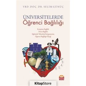 Üniversitelerde Öğrenci Bağlılığı - Selim Günüç