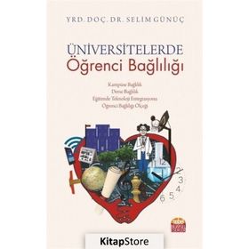 Üniversitelerde Öğrenci Bağlılığı - Selim Günüç