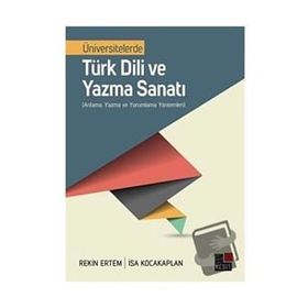 Üniversitelerde Türk Dili ve Yazma Sanatı - Kesit Yayınları