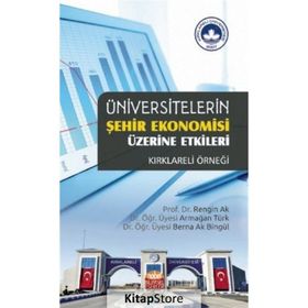 Üniversitelerin Şehir Ekonomisi Üzerine Etkileri- Rengin Ak