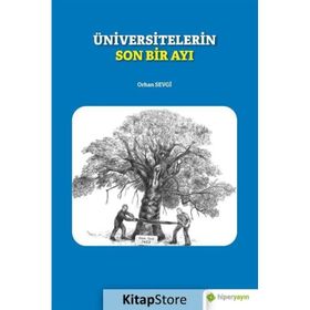 Üniversitelerin Son Bir Ayı - Orhan Sevgi