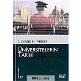 ÜNİVERSİTELERİN TARIHI - JACQUES VERGES;CHRISTOPHE CHARLE