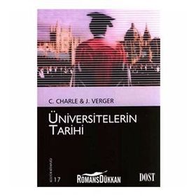 ÜNİVERSİTELERİN TARIHI - JACQUES VERGES;CHRISTOPHE CHARLE