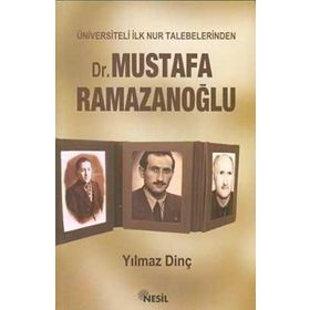 ÜNİVERSİTELİ İLK NUR TALEBELERINDEN DR. MUSTAFA RAMAZANOĞLU - YILMAZ DİNÇ