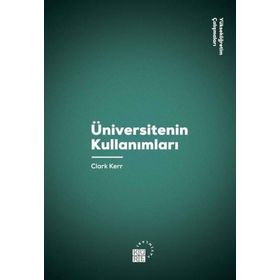 Üniversitenin Kullanımları - Clark Kerr