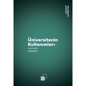Üniversitenin Kullanımları - Clark Kerr