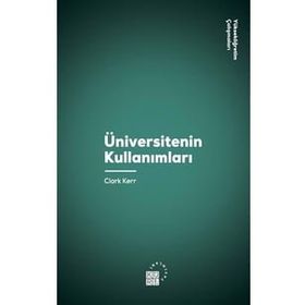 Üniversitenin Kullanımları - Clark Kerr