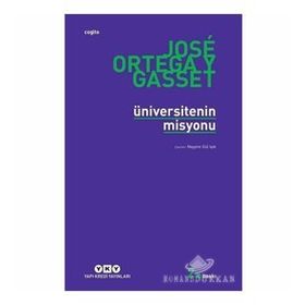 Üniversitenin Misyonu - Jose Ortega Y Gaset