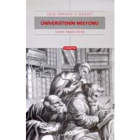 Üniversitenin Misyonu - Jose Ortega Y Gaset