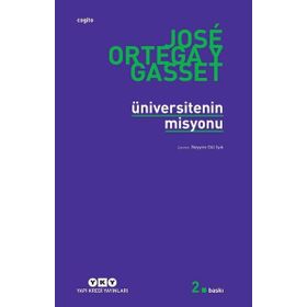 Üniversitenin Misyonu - Jose Ortega Y Gaset